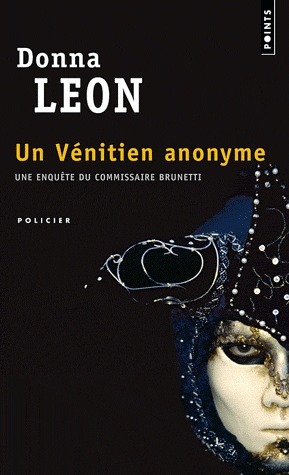 Un Vénitien anonyme by Donna Leon