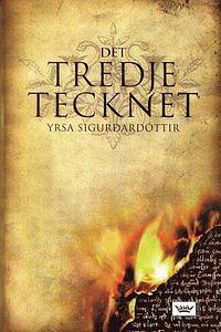 Det tredje tecknet by Yrsa Sigurðardóttir