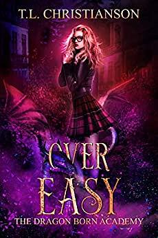 Over Easy by T.L. Christianson