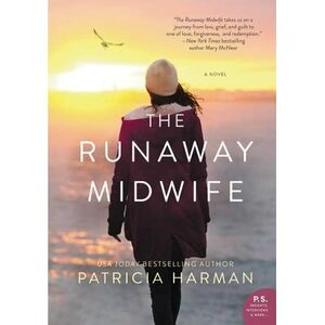 The Runaway Midwife by Patricia Harman