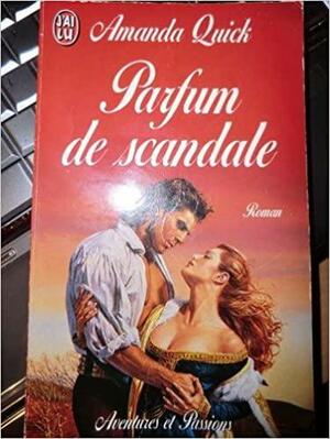 Parfum de scandale by Amanda Quick