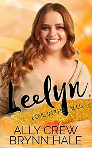 Leelyn by Ally Crew, Brynn Hale