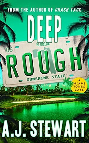 Deep Rough by A.J. Stewart