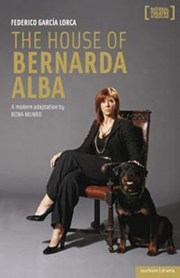 The House of Bernarda Alba: A Modern Adaptation by Federico García Lorca