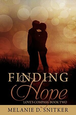 Finding Hope by Melanie D. Snitker