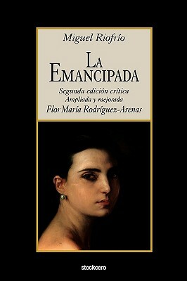 La Emancipada by Miguel Riofrio