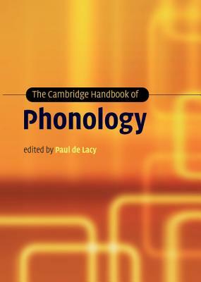 The Cambridge Handbook of Phonology by 