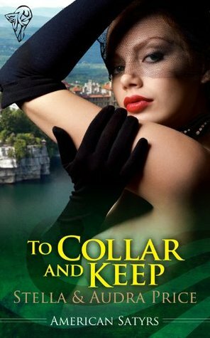 To Collar and Keep by Stella Price