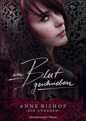 In Blut geschrieben by Anne Bishop