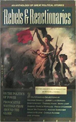Rebels and Reactionaries by Mitchell Cohen