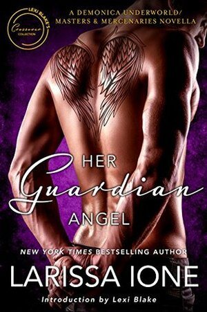 Her Guardian Angel by Larissa Ione