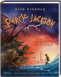 Diebe im Olymp: Farbig illustrierte Schmuckausgabe by Rick Riordan