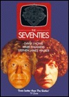 Doctor Who: The Seventies (Dr Who) by Stephen James Walker, David J. Howe, Mark Stammers