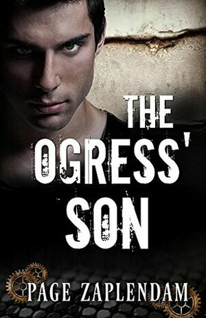 The Ogress' Son by Page Zaplendam