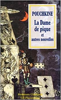 La dame de pique et autres nouvelles by Alexander Pushkin