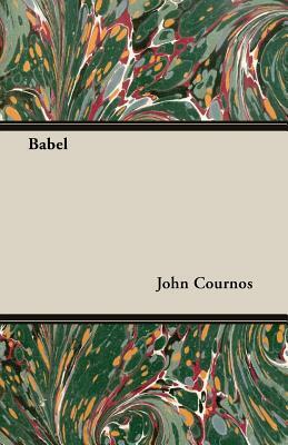 Babel by John Cournos