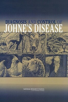 Diagnosis and Control of Johne's Disease by Division on Earth and Life Studies, Board on Agriculture and Natural Resourc, National Research Council