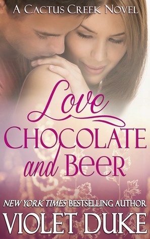 Love, Chocolate, and Beer by Violet Duke
