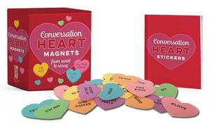 Conversation Heart Magnets: From Sweet to Sassy by Running Press