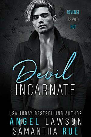 Devil Incarnate by Angel Lawson, Samantha Rue