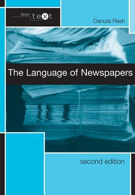 The Language of Newspapers by Danuta Reah