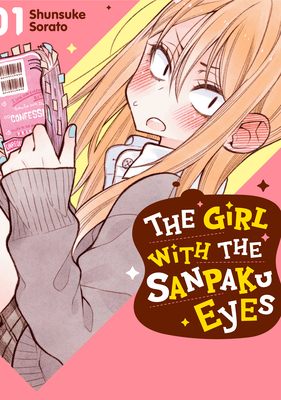 The Girl with the Sanpaku Eyes, Vol. 1 by Shunsuke Sorato