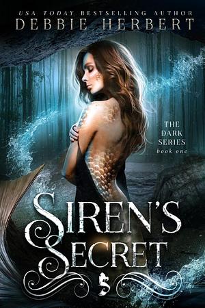 Siren's Secret by Debbie Herbert