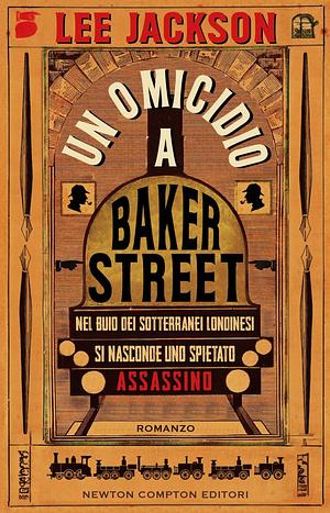 Un omicidio a Baker Street by Lee Jackson