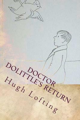 Doctor Dolittle's Return by Hugh Lofting