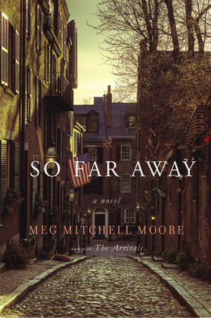 So Far Away by Meg Mitchell Moore