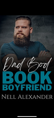 Dad Bod Book Boyfriend  by Nell Alexander