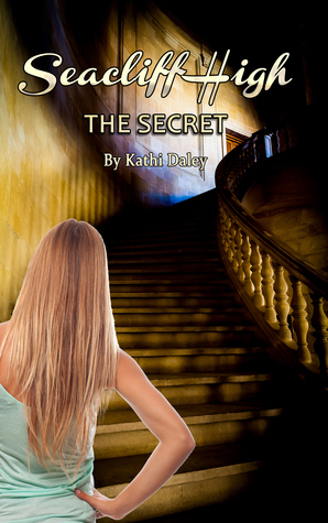 The Secret by Kathi Daley