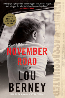 November Road: A Thriller by Lou Berney