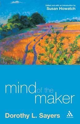 Mind of the Maker by Dorothy L. Sayers