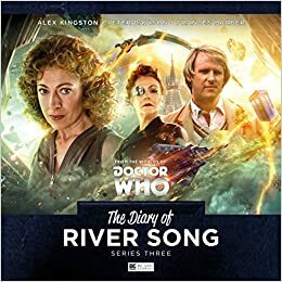 The Diary of River Song: An Unearthly Woman by Matt Fitton