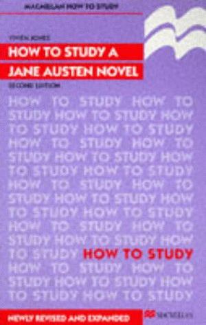 How to Study a Jane Austen Novel (Revised) by Vivien Jones