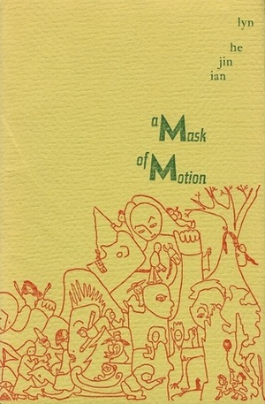 A Mask of Motion by Lyn Hejinian