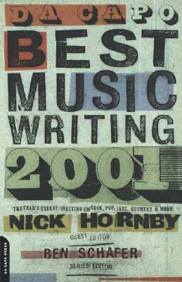 Da Capo Best Music Writing 2001 by Nick Hornby, Ben Schafer