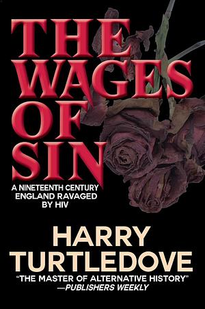 The Wages of Sin by Harry Turtledove