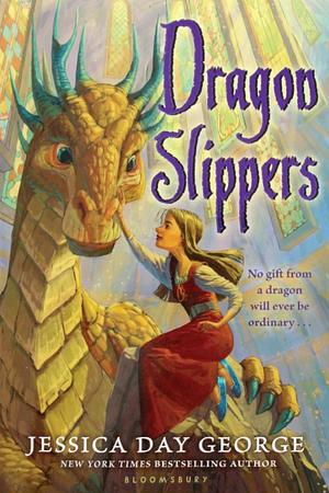 Dragon Slippers by Jessica Day George