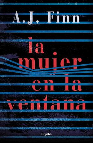 La mujer en la ventana by A.J. Finn