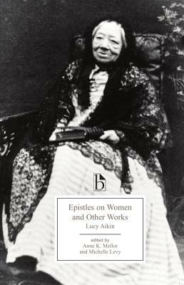 Epistles on Women and Other Works by Lucy Aikin
