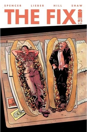 The Fix #5 by Ryan Hill, Steve Lieber, Nick Spencer