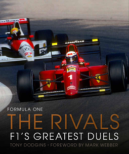 Formula One: The Rivals by Mark Webber, Tony Dodgins