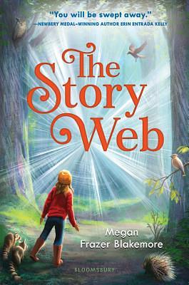 The Story Web by Megan Frazer Blakemore