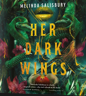 Her Dark Wings by Melinda Salisbury