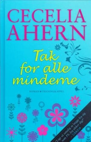 Tak for alle minderne by Cecelia Ahern