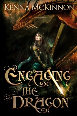 Engaging The Dragon by Kenna McKinnon