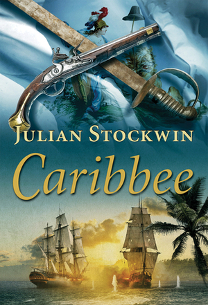 Caribbee by Julian Stockwin