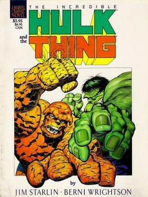 The Incredible Hulk and the Thing: The Big Change by Bernie Wrightson, Jim Starlin